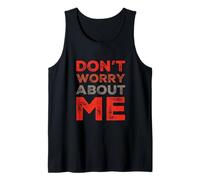 I'm Fine Citas En Texto Vintage Funny Don't Worry About Me Camiseta sin Mangas