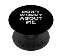 I'm Fine Citas En Texto Vintage Funny Don't Worry About Me PopSockets PopGrip Adhesivo