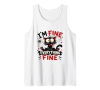 Im Fine Everything Is Funny Cat Ansiedad Humor Gráfico Camiseta sin Mangas