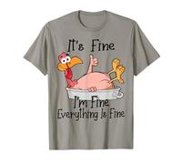 Im Fine It's Fine Funny Turkey, My Thanksgiving Is Okey Camiseta