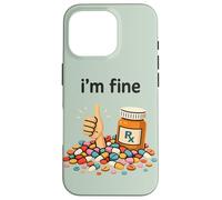 I'm Fine Pharmacist Technician RX Squad Funny Pharmacy Tech Carcasa para iPhone 16 Pro