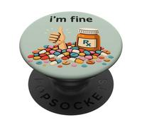 I'm Fine Pharmacist Technician RX Squad Funny Pharmacy Tech PopSockets PopGrip Adhesivo
