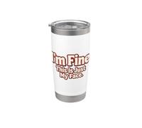 I'm Fine This Is Just My Face - Camiseta divertida autoironía Vaso térmico de acero inoxidable de doble pared