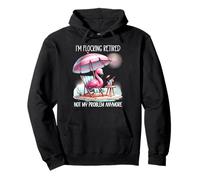 Im Flocking Retired Not My Problem Anymore Flamingo Drinking Sudadera con Capucha