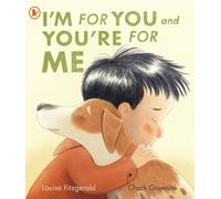 I'm for You and You're for Me: A perfect gift for little dog lovers and families welcoming a new pet