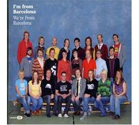 I'm From Barcelona - We're from Barcelona