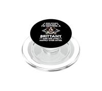 I'm Getting A Brittany Funny Dog Mom Puppy Lovers PopSockets PopGrip para MagSafe