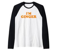 I'm Ginger, My Name Is Ginger, I am Ginger, St Patricks Day Camiseta Manga Raglan
