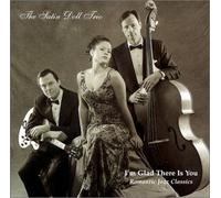 I'm Glad There Is You (Romantic Jazz Classics)