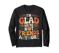 I'm Glad We're Not Friends Anymore Ex Mejores Amigas Manga Larga