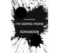 Im Going Home (ebook)