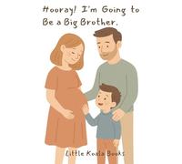I'm Going to Be a Big Brother