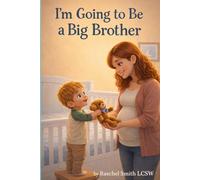 I'm Going to Be a Big Brother