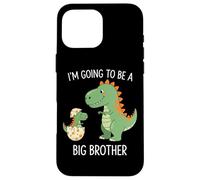 I'm Going To Be A Big/Older Brother Dinosaur Dino Carcasa para iPhone 16 Pro Max
