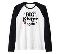 Im Going to Be a Big Sister Again Big Sister Announcement Camiseta Manga Raglan