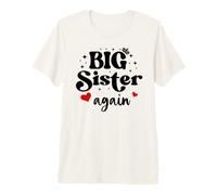 Im Going to Be a Big Sister Again Big Sister Announcement Camiseta Premium