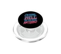 I'm Going To Hell Do You Need Anything Sarcasmo Oscuro PopSockets PopGrip para MagSafe