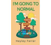 I'm Going To Normal (I'm Going To Be OK)