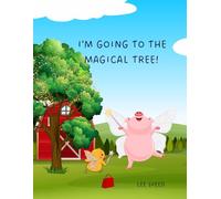 I'm going to the magical tree! (Duck and Pigs adventures)