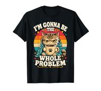 I'm Gonna Be The Whole Problem - Funny Cat Shirt Camiseta gráfica económica
