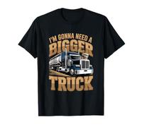 I'm Gonna Need a Bigger Truck: Diseño para Amantes del café Camiseta
