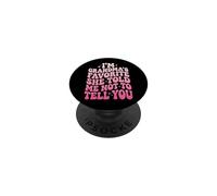 I'm Grandma'S Favorite She Told Me Not To Tell You PopSockets PopGrip Adhesivo