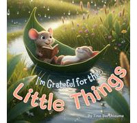 I'm Grateful for the Little Things