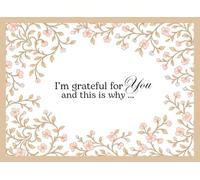 I'm Grateful for You and This is Why: A Fill-in-the-Blank Gift Book with Many Reasons Why You’re Grateful for Someone Special