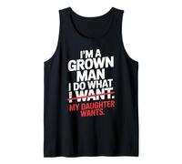 I'm Grown Man I Do What My Daughter Wants Retro Funny Dad Camiseta sin Mangas