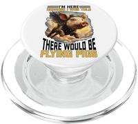 I'm Here Because I Was Told There Would Be Flying Pigs | PopSockets PopGrip para MagSafe