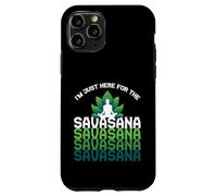 I'm Here For The Savasana, Funny Yoga Quotes Graphic Cool Carcasa para iPhone 11 Pro