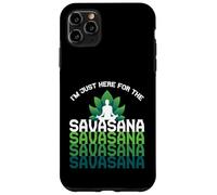 I'm Here For The Savasana, Funny Yoga Quotes Graphic Cool Carcasa para iPhone 11 Pro MAX