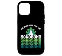 I'm Here For The Savasana, Funny Yoga Quotes Graphic Cool Carcasa para iPhone 12/12 Pro