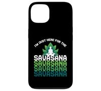 I'm Here For The Savasana, Funny Yoga Quotes Graphic Cool Carcasa para iPhone 13