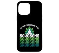 I'm Here For The Savasana, Funny Yoga Quotes Graphic Cool Carcasa para iPhone 13 Pro MAX
