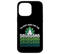 I'm Here For The Savasana, Funny Yoga Quotes Graphic Cool Carcasa para iPhone 14 Pro MAX