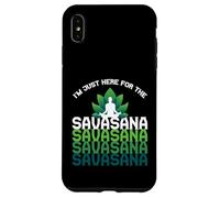 I'm Here For The Savasana, Funny Yoga Quotes Graphic Cool Carcasa para iPhone XS MAX