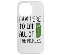 I'm Here To Eat All The Pickles Carcasa para iPhone 14 Pro Max