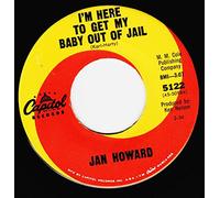 I'M HERE TO GET MY BABY OUT OF JAIL / I WALKED A HUNDRED MILES (7"/45 rpm)