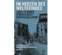 Im Herzen des Weltfeindes: Der Nürnberger Kriegsverbrecherprozess. Reportagen: 352