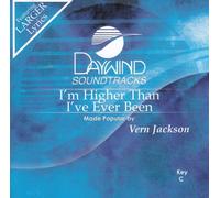 I'm Higher Than I've Ever Been [Accompaniment/Performance Track]
