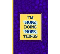 I'm Hope doing Hope things notebook: patterned purple background with blue text on a yellow background