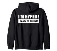 I'M HYPED ! / SIN PIEDAD - GANAR A TODA COSTA Sudadera con Capucha