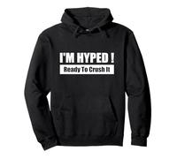 I'M HYPED ! / SIN PIEDAD - GANAR A TODA COSTA Sudadera con Capucha
