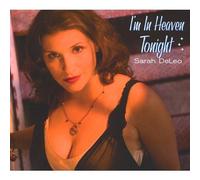 I'm in Heaven Tonight by Sarah DeLeo