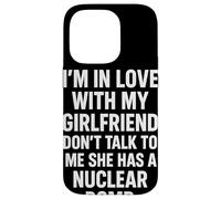 I'm IN Love with MY Girlfriend Don't Talk TO ME She HAS A Carcasa para iPhone 14 Pro