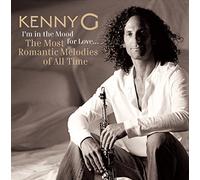 Kenny G – I'M In The Mood For Love - The Most...