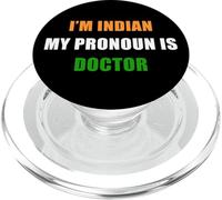 I'm Indian, My Pronoun is Doctor - Funny Flag Color Quote PopSockets PopGrip para MagSafe