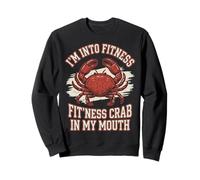 I'm Into Fitness Fit'ness Crab In My Mouth Pata De Cangrejo Sudadera