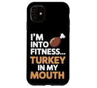 Im Into Fitness Fitness Turquía en mi boca Acción de Gracias Carcasa para iPhone 11